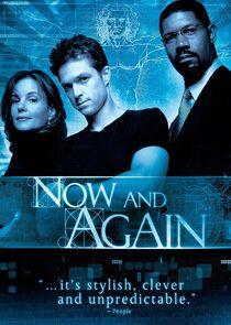 Now and Again Now and Again