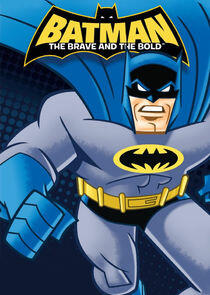 Batman: The Brave and the Bold Batman: The Brave and the Bold