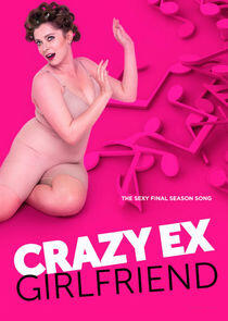 Crazy Ex-Girlfriend - Season 4 Crazy Ex-Girlfriend - Season 4