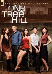 One Tree Hill - Season 6 One Tree Hill - Season 6