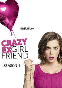 Crazy Ex-Girlfriend - Season 1 Crazy Ex-Girlfriend - Season 1