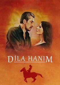 Dila Hanım Dila Hanım
