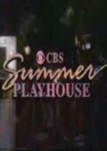 CBS Summer Playhouse CBS Summer Playhouse