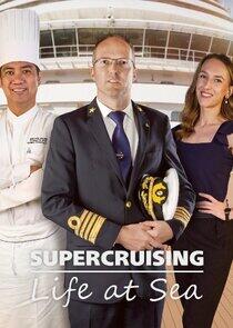 Supercruising: Life at Sea Supercruising: Life at Sea
