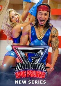 Gladiators: Epic Pranks - Season 1 Gladiators: Epic Pranks - Season 1