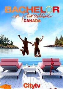 Bachelor in Paradise Canada - Season 1 Bachelor in Paradise Canada - Season 1