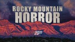 Rocky Mountain Horror Rocky Mountain Horror