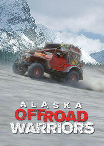 Alaska Off-Road Warriors Alaska Off-Road Warriors