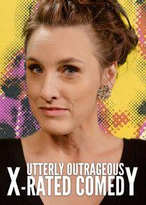 Utterly Outrageous X-Rated Comedy Utterly Outrageous X-Rated Comedy