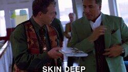 Skin Deep Skin Deep