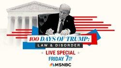 100 Days of Trump: Law & Disorder