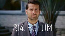 314.Bölüm 314.Bölüm