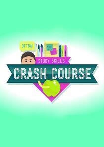 Crash Course Study Skills Crash Course Study Skills