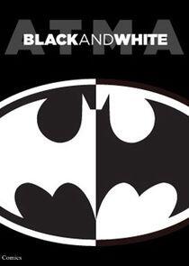 Batman: Black and White Batman: Black and White