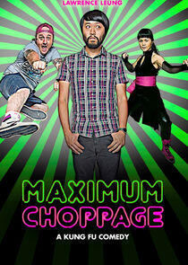 Maximum Choppage Maximum Choppage