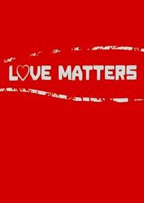 Love Matters Love Matters