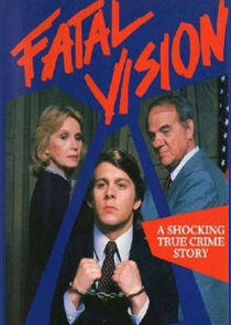 Fatal Vision Fatal Vision