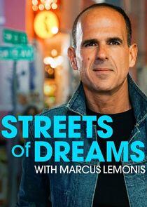 Streets of Dreams with Marcus Lemonis Streets of Dreams with Marcus Lemonis