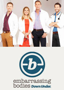 Embarrassing Bodies: Down Under Embarrassing Bodies: Down Under