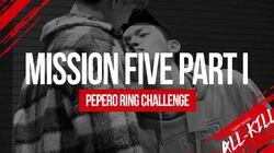 Mission 5 (Part I) - Pepero Ring Challenge Mission 5 (Part I) - Pepero Ring Challenge