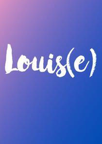 Louis(e) Louis(e)