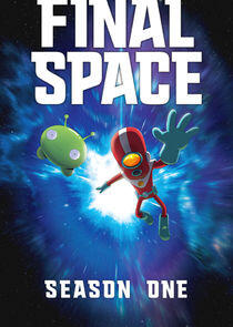 Final Space - Season 1 Final Space - Season 1