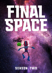 Final Space - Season 2 Final Space - Season 2