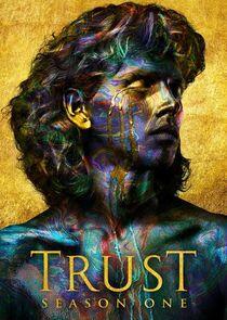 Trust - Season 1 Trust - Season 1