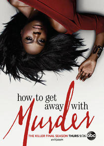 How to Get Away with Murder How to Get Away with Murder