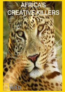 Africa's Creative Killers - Season 1 Africa's Creative Killers - Season 1