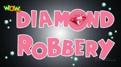 Diamond Robbery