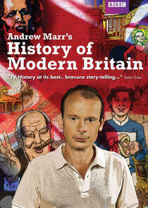 Andrew Marr's History of Modern Britain Andrew Marr's History of Modern Britain