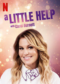 A Little Help with Carol Burnett - Season 1 A Little Help with Carol Burnett - Season 1