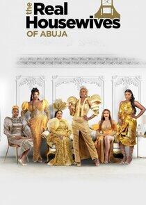 The Real Housewives of Abuja The Real Housewives of Abuja