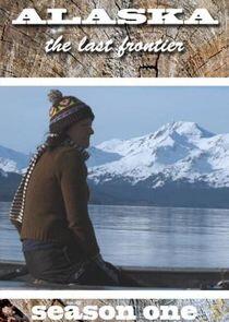 Alaska: The Last Frontier - Season 1 Alaska: The Last Frontier - Season 1