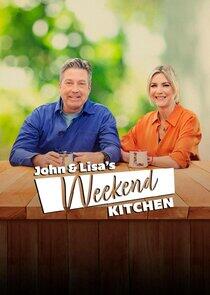 John and Lisa's Weekend Kitchen - Season 8 John and Lisa's Weekend Kitchen - Season 8