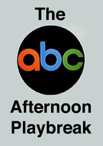 The ABC Afternoon Playbreak The ABC Afternoon Playbreak