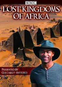 Lost Kingdoms of Africa Lost Kingdoms of Africa