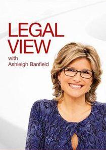 Legal View with Ashleigh Banfield Legal View with Ashleigh Banfield