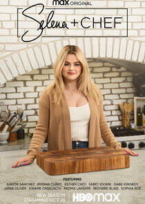 Selena + Chef - Season 3 Selena + Chef - Season 3
