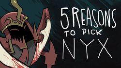 5 REASONS TO PICK NYX 5 REASONS TO PICK NYX