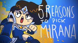 5 REASONS TO PICK MIRANA 5 REASONS TO PICK MIRANA