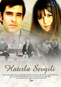 Hatırla Sevgili Hatırla Sevgili