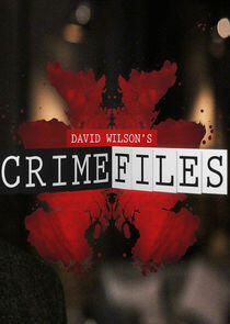 David Wilson's Crime Files David Wilson's Crime Files