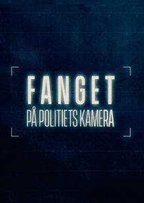 Fanget på Politiets kamera Fanget på Politiets kamera