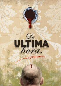 La última hora La última hora