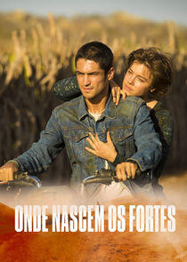 Onde nascem os fortes Onde nascem os fortes