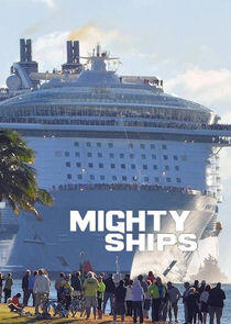 Mighty Ships Mighty Ships