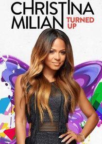 Christina Milian Turned Up Christina Milian Turned Up
