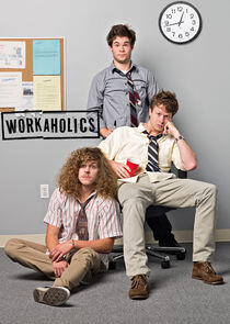 Workaholics Workaholics